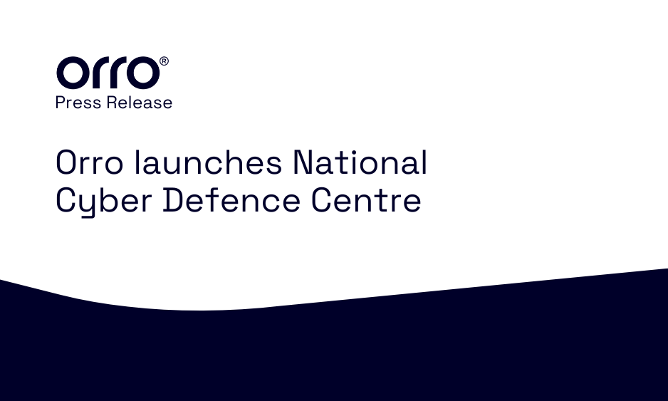 Orro launches National Cyber Defence Centre thumbnail