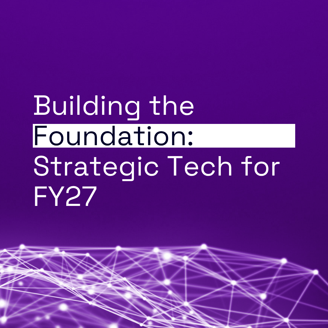 Beyond ROI: Why the Best Technology Decisions of FY27 Won’t Look Like Efficiency Plays thumbnail