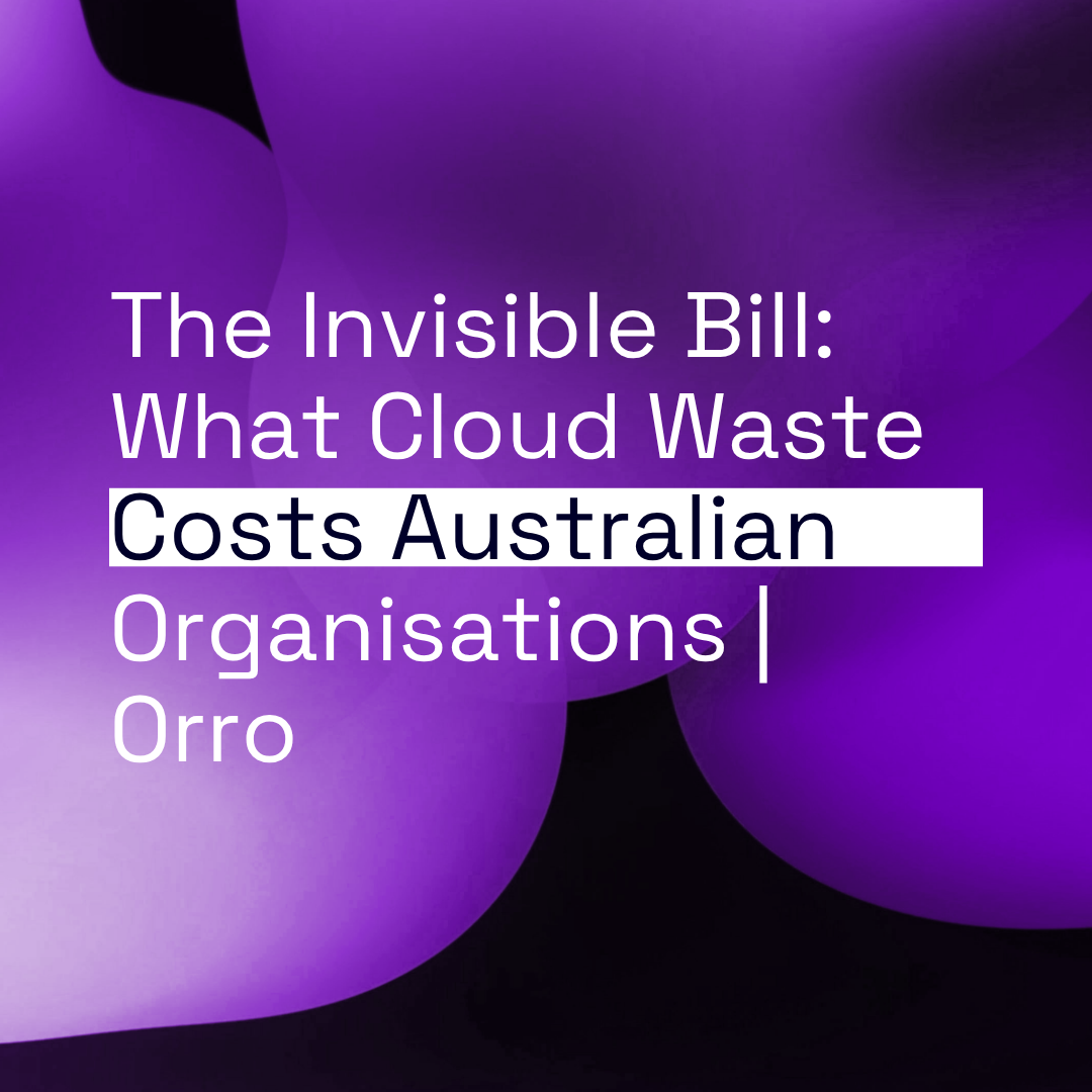 The Invisible Bill: What Cloud Waste Actually Costs Australian Organisations thumbnail