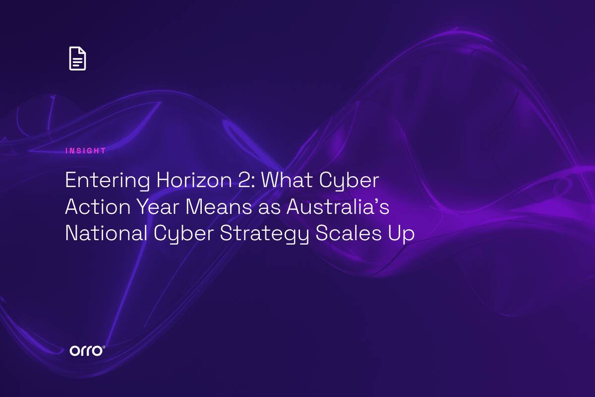 Entering Horizon 2: What Cyber Action Year Means as Australia’s National Cyber Strategy Scales Up thumbnail
