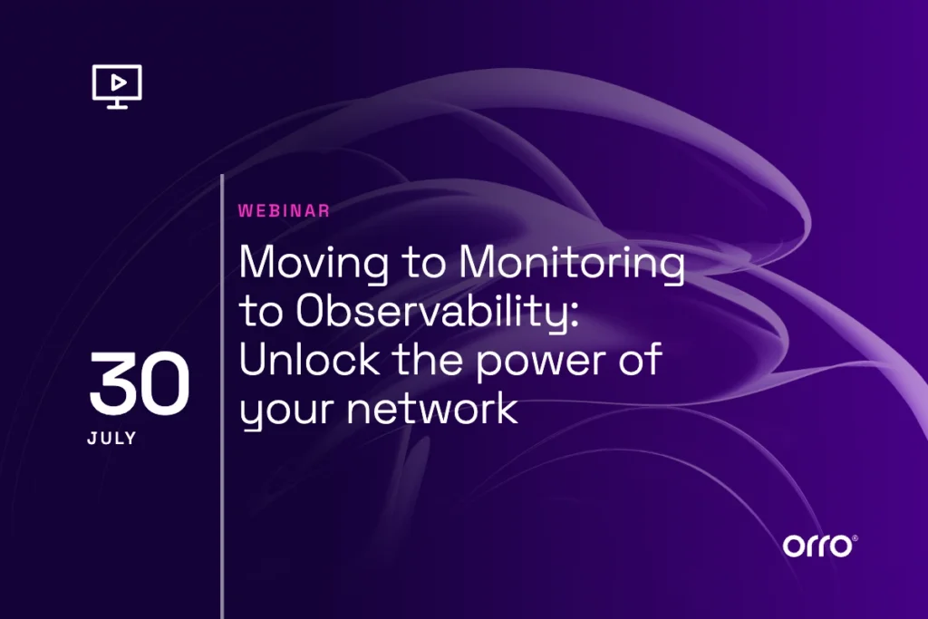 Moving to Monitoring to Observability: Unlock the power of your network thumbnail